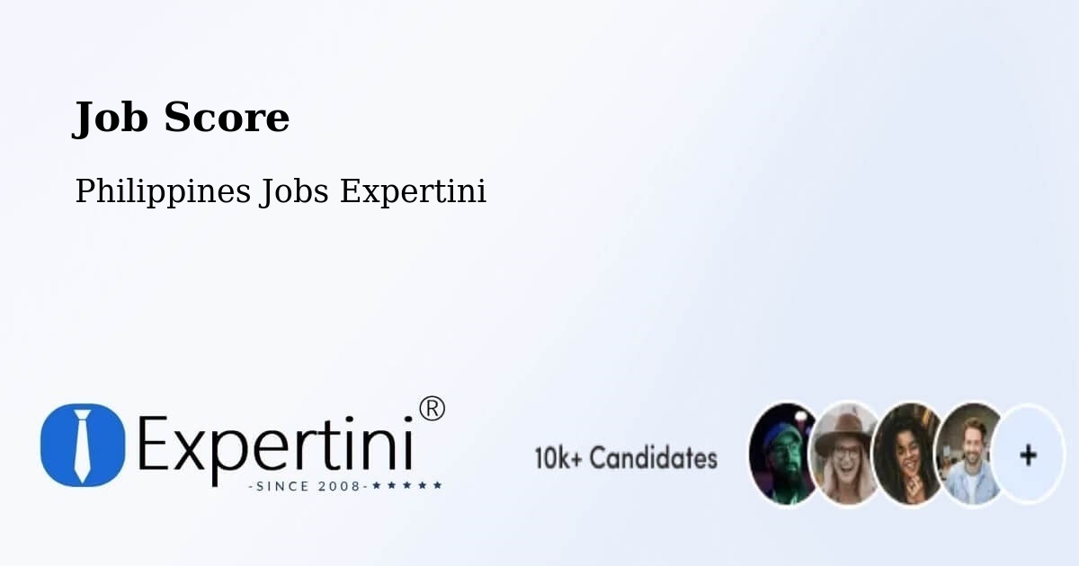 Job Score & Job Description Score Tool – Buang - Philippines Jobs Expertini